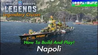 Napoli World Of Warships Legends Guide