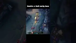Samira x Rell early lane 😋                         #leagueoflegends #lol #gameplay