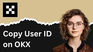 How to Copy User ID on OKX
