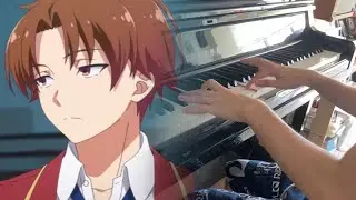 Classroom Of The Elite S3 ED2 | Yui Ninomiya - Fixer Piano Cover