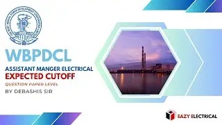 Expected Cutoff WBPDCL Assistant Manager Electrical & Instrumentation I WBPDCL Recruitment 2025