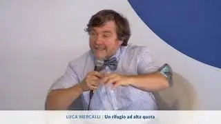 Accenti 2021 - Un rifugio ad alta quota - Luca Mercalli