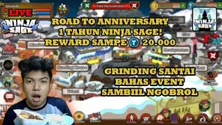 [LIVE] ROAD TO ANNIVERSARRY 1 TAHUN NINJA SAGE REWARDS SAMPE 20.000 TOKEN - Ninja Sage