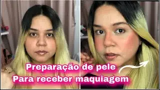 O MODO QUE EU FAÇO MINHA PREPARAÇÃO DE PELE
