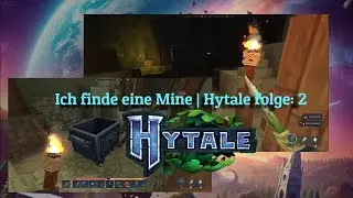 Ich finde eine Mine in Hytale | Hytale folge: 2