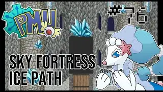 Episode 76: Sky Fortress Ice Path || Pokemon Mystery Universe