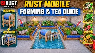 Rust Mobile Complete Farming & Tea Guide | Build Auto Farm + All Tea Recipes #rust #rustmobile