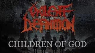 Violent Definition - Children Of God (Official Lyric Video)