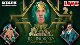 🔴 Technotopia - 2. R&eacute;sz - J&ouml;het a Felsőoszt&aacute;ly!