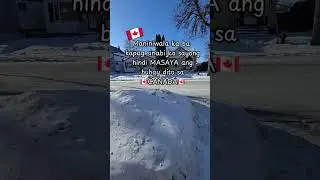 Malungkot dito #buhaycanada #canadalife #pinoyabroad #migratetocanada
