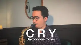 CRY - CAS (Saxophone Cover  by Dori Wirawan)