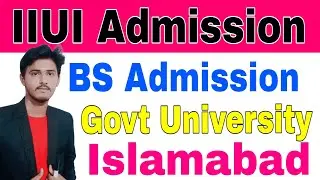 International Islamic University Islamabad Fall Admissions 2025 |IIUI BS Admissions Open 2025