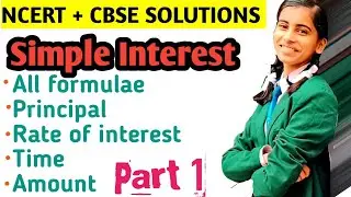 Class 7 Maths | Class 5 Maths| Class 6 Maths | Simple Interest | Simple Interest formulae | One shot