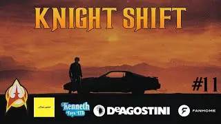 Knight Shift #11 | Catching Up On The Build