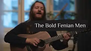 The Bold Fenian Men(Down by the Glenside) - Fabian Zechmeister