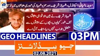 Geo Headlines 03 PM | 2nd August 2021