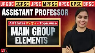 Main Group Elements 29 🔥 Assistant Professor Chemistry 🎯 Topic wise PYQ Series (All States)