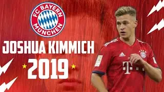Joshua Kimmich 2019● Best Right back In The World-Amazing Tackles, Goals, Skills, Dribbles & Assists