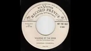 Savannah Churchill (bb Striders) - Walking By The River / If I Didn't... (RCA Victor 47-5031) 1952