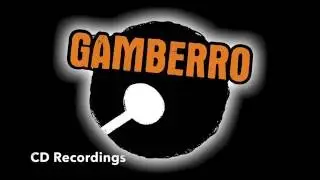 Gamberro CD recordings 'The Making Of'