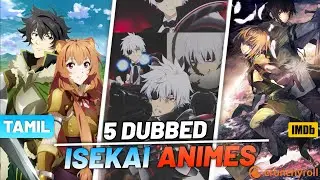 5 Best Isekai Animes To Watch (Tamil)