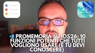 📲 Promemoria su iOS26: 10 Funzioni Potenti che Tutti Vogliono Usare (e Tu Devi Conoscere)