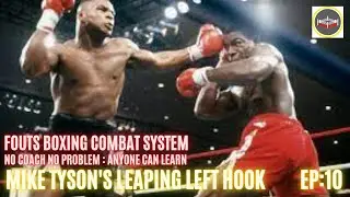 Learn how to HIDE Mike Tyson's Explosive Leaping left hook - Active Guard Boxing