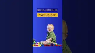 Genetics, Acetaminophen, ADHD, and Autism: What&rsquo;s the Connection?