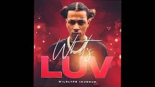 1Hunnud - What's luv ( Lil Thang) 💙💯🐾