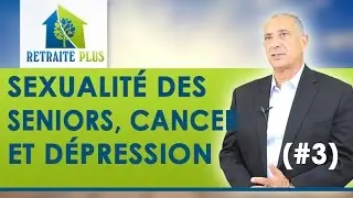 Sexualit&eacute; seniors : probl&egrave;mes psychologiques, d&eacute;pression et cancer - Conseils Retraite Plus