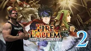 Black Knight! | Fire Emblem Path of Radiance - episode 2