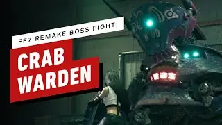 Final Fantasy 7 Remake Walkthrough - Crab Warden Boss Fight