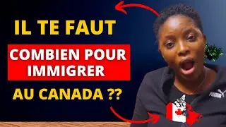 Quel est le montant pour immigrer au Canada/ FRAIS DE VISA CANADA