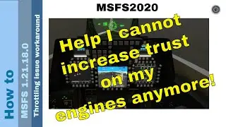 Flight Simulator 2020 - How to - MSFS 1.21.18.0 - throttling issue workaround