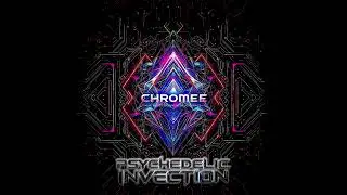 Chromee - Psychedelic Invection (Original Mix)