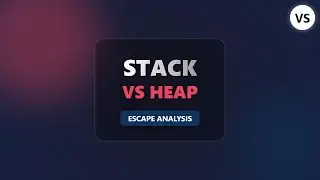 Escape Analysis Explained: Stack vs Heap Memory Optimization