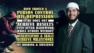 How a person should control his depression if he doesn't achieve his results after long hardwork.