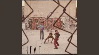 Heat