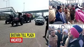 Karnal: District administration vacates Bastara toll plaza from protesters