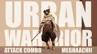 URBAN WARRIOR- ATTACK COMBO- animated by MEGHAACHII