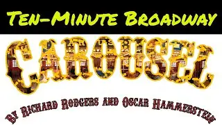 Carousel: Broadway's tragic love story