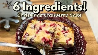 Old-Fashioned Christmas Cranberry Cake &ndash; Only 6 Ingredients!