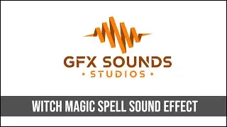 Witch Magic Spell Sound Effect