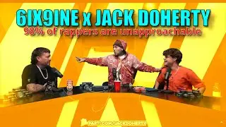 6IX9INE x JACK DOHERTY (unapproachable rappers be like) lmao #trending #viral #podcast @6ix9ine