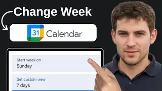 How To Change Week In Google Calendar I 2025 I Step by Step