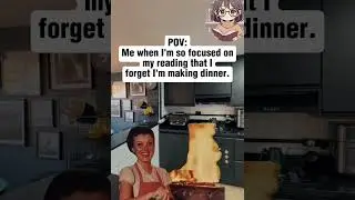 Reading so hard I burnt dinner #relatable #bookworm