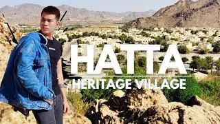 Trip to Hatta Heritage Village | Hatta Dubai