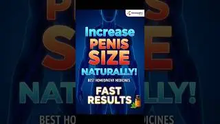 How to Increase Penis Size Naturally with Homeopathy | #shorts #shortsfeed #homeopathy
