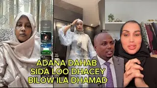 MAMA MALYUUN OO WAREYSTEY GABADHII ADNA LA SOCTEY MARKII LA DHACAYEY WAX LAYAB LEH BILOW ILAA DHAMAD