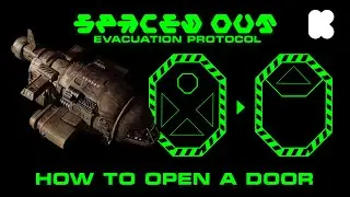 How To Open A Door! | Spaced Out: Evacuation Protocol Kickstarter